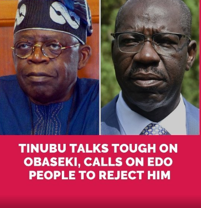 Tinubu tells citizens of Edo not to vote for Obaseki (video)