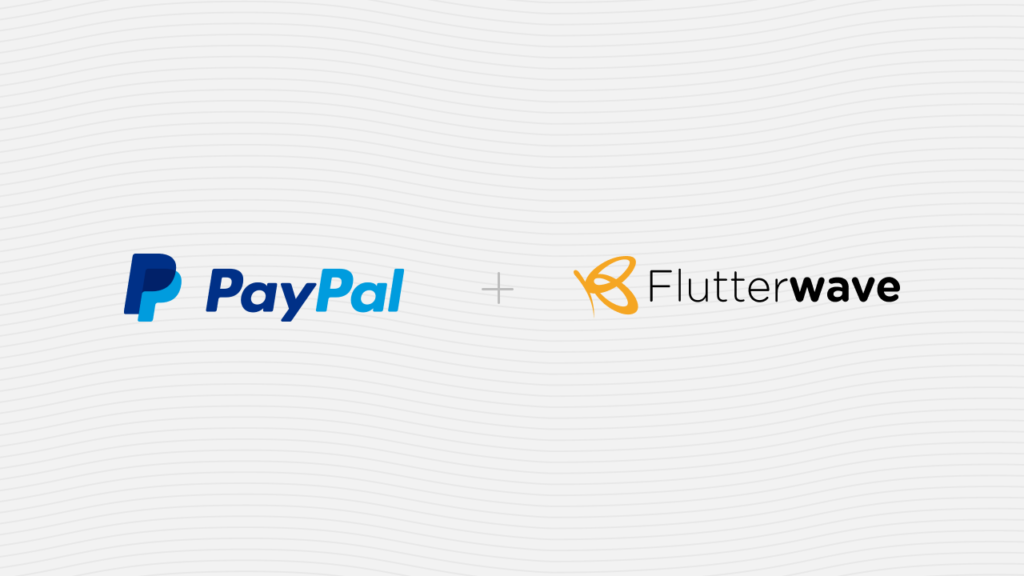 How African Merchants will benefit from Flutterwave and PayPal partnership