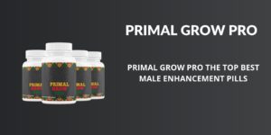 Primal Grow Pro: All you need to know about Male enhancement pills 4