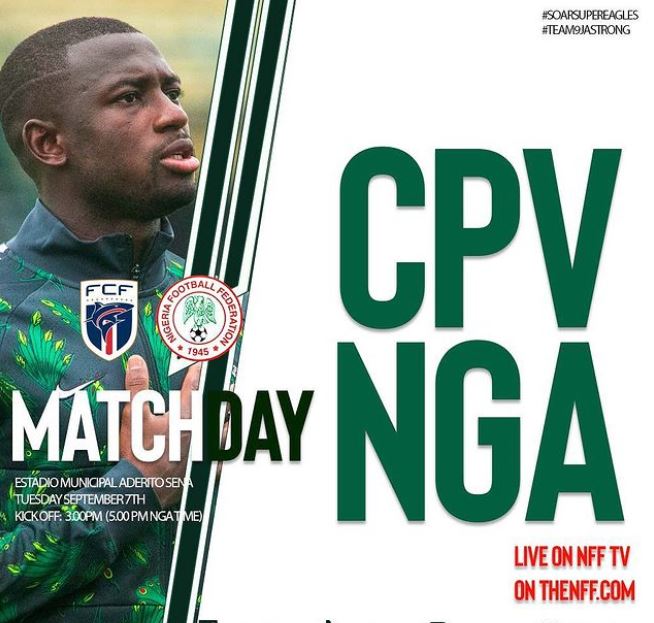 Super Eagles vs Cape Verde: When and where to watch the match